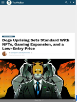 Doge Uprising Sets Standard With NFTs, Gaming Expansion, and a Low-Entry Price - TechBullion