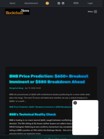 BNB Price Prediction: $650+ Breakout Imminent or $580 Breakdown Ahead - Blockchain.News