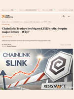 Chainlink: Traders bet big on LINK’s rally, despite major RISKS - Why? - AMBCrypto