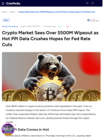 Crypto Market Sees Over $500M Wipeout as Hot PPI Data Crushes Hopes for Fed Rate Cuts