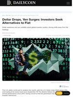 Dollar Drops, Yen Surges: Investors Seek Alternatives to Fiat - DailyCoin