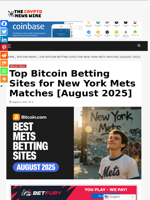 Top Bitcoin Betting Sites for New York Mets Matches [August 2025] - The Crypto News Wire
