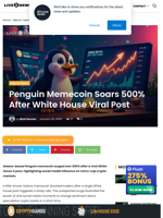 Penguin Memecoin Soars 500% After White House Viral Post | Live Bitcoin News