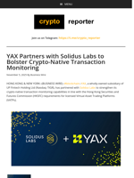 YAX Partners with Solidus Labs to Bolster Crypto-Native Transaction Monitoring