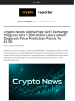 Crypto News: AlphaPepe DeFi Exchange Progress Hits 1,000 Demo Users whilst Dogecoin Price Prediction Points To $1.00