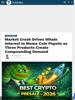 Market Crash Drives Whale Interest in Meme Coin Pepeto as Three Products Create Compounding Demand - TechBullion