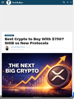 Best Crypto to Buy With $750? SHIB vs New Protocols - TechBullion