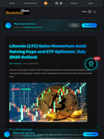 Litecoin (LTC) Gains Momentum Amid Halving Hype and ETF Optimism: July 2025 Outlook - Blockchain.News