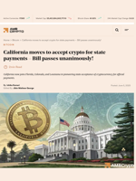 California moves to accept crypto for state payments - Bill passes unanimously! - AMBCrypto