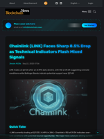 Chainlink (LINK) Faces Sharp 8.5% Drop as Technical Indicators Flash Mixed Signals - Blockchain.News