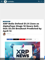 XRP Bulls Defend $1.31 Zone as AlphaPepe Stage 10 Nears Sell-Out: $3.50 Breakout Predicted by April 13 - TechBullion
