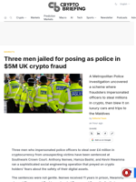Three men jailed for posing as police in $5M UK crypto fraud