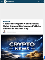 4 Reasons Pepeto Could Follow Shiba Inu and Dogecoin's Path to Billions in Market Cap - TechBullion
