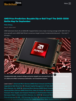 AMD Price Prediction: Buyable Dip or Bull Trap? The $455–$530 Battle Map for September - Blockchain.News