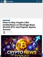 How to Buy Crypto Like Institutions as Strategy Buys 89,618 BTC and Pepeto Opens Access - TechBullion
