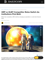 XRP vs XLM? Competitor Roles Switch As Institutions Pick Both - DailyCoin