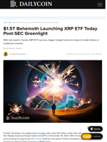 $1.5T Behemoth Launching XRP ETF Today Post-SEC Greenlight - DailyCoin