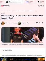 Ethereum Preps for Quantum Threat With $1M Security Push - 99Bitcoins