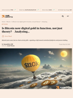 Is Bitcoin now digital gold in function, not just theory? - Analyzing... - AMBCrypto