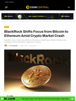 BlackRock Shifts Focus Bitcoin to Ethereum Amid Crypto Crash