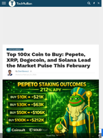Top 100x Coin to Buy: Pepeto, XRP, Dogecoin, and Solana Lead the Market Pulse This February - TechBullion