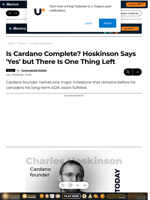 Is Cardano Complete? Hoskinson Says 'Yes' but There Is One Thing Left - U.Today