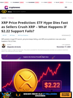 XRP Price Prediction: ETF Hype Dies Fast as Sellers Crush XRP – What Happens If $2.22 Support Fails?