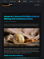 Canaan Inc. Secures $72 Million in Direct Offering with Institutional Giants - Blockchain.News
