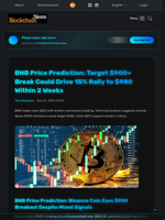 BNB Price Prediction: Target $900+ Break Could Drive 15% Rally to $980 Within 2 Weeks - Blockchain.News