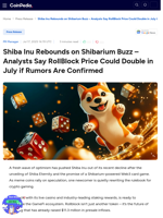 Shiba Inu Rebounds on Shibarium Buzz - Analysts Say RollBlock Price Could Double in July if Rumors Are Confirmed
