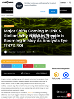 Major Shifts Coming In LINK & Stellar; Why Web3 ai Presale Is Booming In May As Analysts Eye 1747% ROI  | Live Bitcoin News