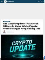The Crypto Update That Shook Billions in Value While Pepeto Presale Stages Keep Selling Out - TechBullion
