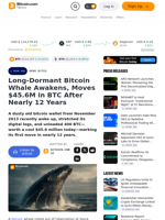 Long-Dormant Bitcoin Whale Awakens, Moves $45.6M in BTC After Nearly 12 Years – News Bytes Bitcoin News