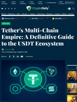 Tether's Multi-Chain Empire: A Definitive Guide to the USDT Ecosystem - Crypto Daily