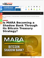 Is MARA Becoming a Shadow Bank Through Its Bitcoin Treasury Strategy? - The Crypto News Wire