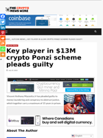 Key player in $13M crypto Ponzi scheme pleads guilty - The Crypto News Wire