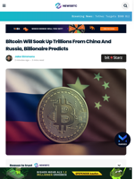 Bitcoin Will Soak Up Trillions From China And Russia: Billionaire