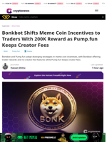Bonkbot Adds 200K Trader Rewards as Pump.fun Keeps Fees