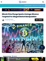 Bitcoin Price Plunge Sparks Outrage: Binance Targeted For Alleged Market Manipulation