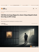 $1B Bitcoin long flipped to short: Hyperliquid whale bets big on BTC drop - AMBCrypto