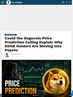 Could the Dogecoin Price Prediction Ceiling Explain Why DOGE Holders Are Moving Into Pepeto - TechBullion