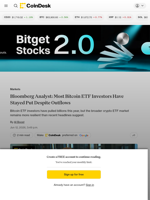 Bloomberg Analyst: Most Bitcoin ETF Investors Have Stayed Put Despite Outflows