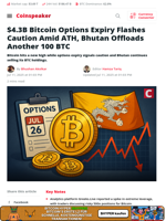 $4.3B Bitcoin Options Expiry Sparks Caution as Bhutan Sells BTC