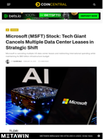 Microsoft (MSFT) Stock: Tech Giant Cancels Multiple Data Center Leases in Strategic Shift - CoinCentral