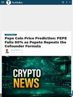Pepe Coin Price Prediction: PEPE Falls 80% as Pepeto Repeats the Cofounder Formula - TechBullion