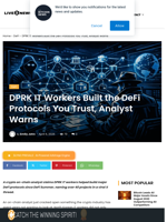 DPRK IT Workers Built the DeFi Protocols You Trust, Analyst Warns | Live Bitcoin News