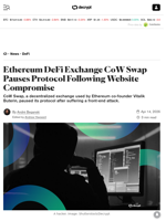 Ethereum DeFi Exchange CoW Swap Pauses Protocol Following Website Compromise - Decrypt