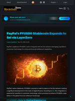 PayPal's PYUSD0 Stablecoin Expands to Sei via LayerZero - Blockchain.News