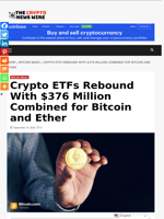 Crypto ETFs Rebound With $376 Million Combined for Bitcoin and Ether - The Crypto News Wire