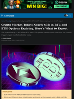 Crypto Market Today: Nearly $3B in BTC and ETH Options Expiring, Here's What to Expect